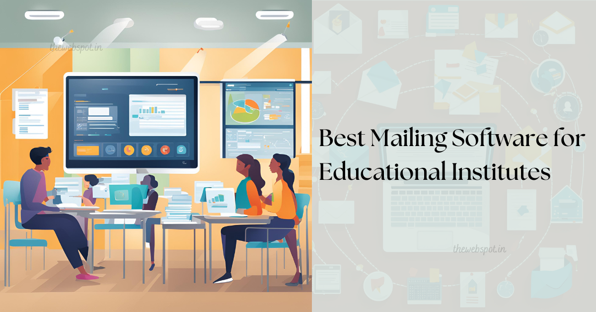 Best Mailing Software for Educational Institutes